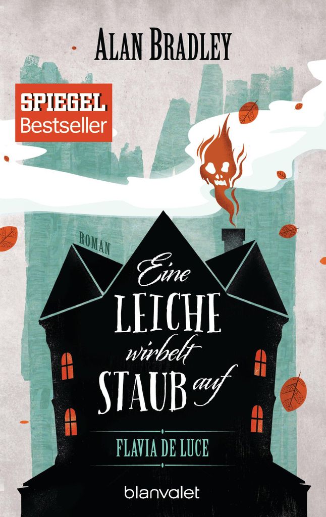 Flavia de Luce 7 - Eine Leiche wirbelt Staub auf: Roman: Roman - Perfekt für alle Fans der Netflix-Serie »Wednesday« (Die "Flavia de Luce"-Reihe...