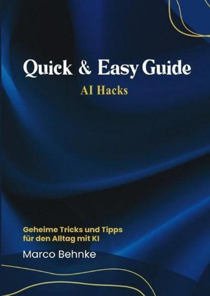 Quick & Easy Guide AI Hacks