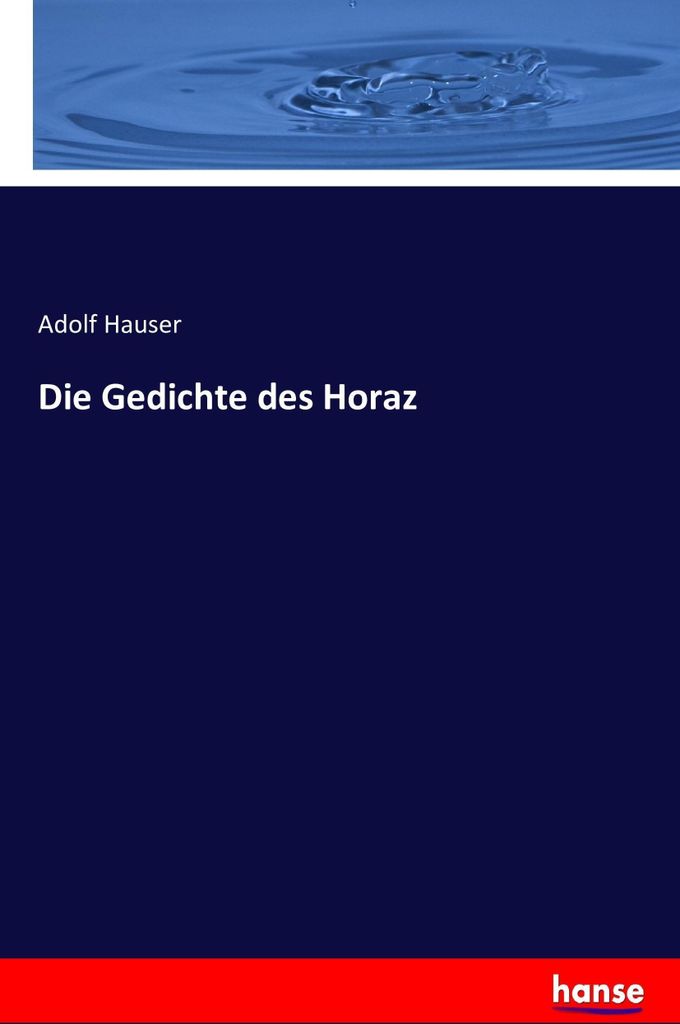 Die Gedichte des Horaz