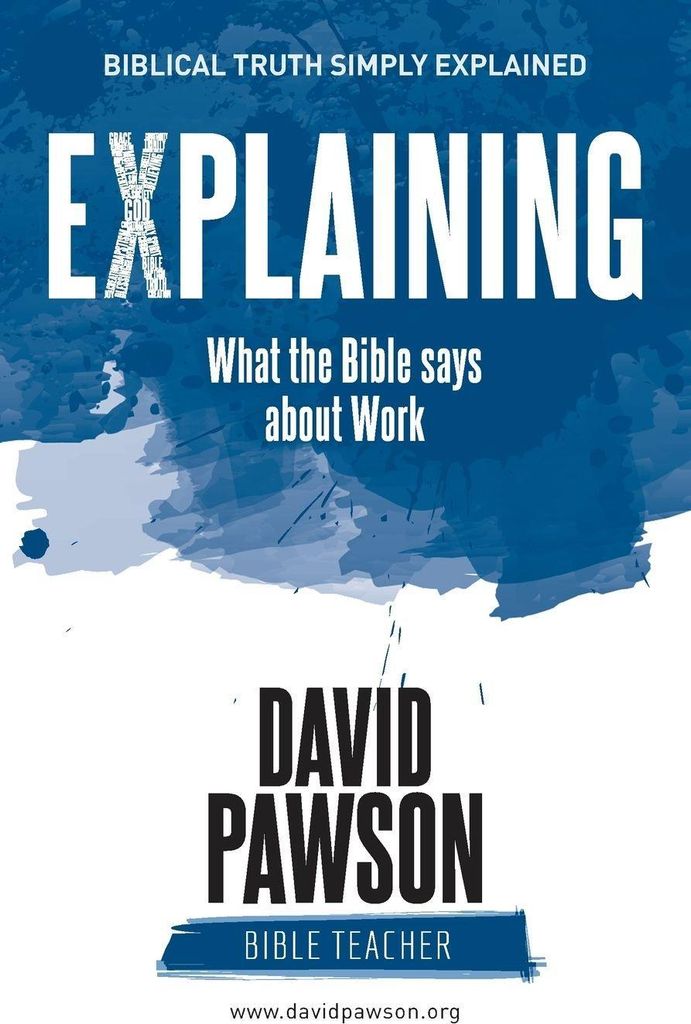 EXPLAINING What the Bible says about Work