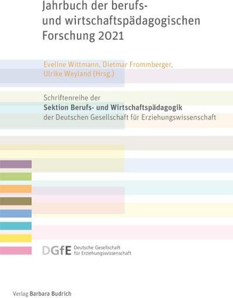 Jahrbuch der berufs- und wirtschaftspädagogischen Forschung 2021