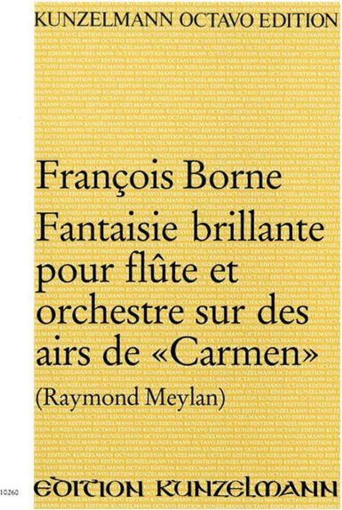 Fantaisie brillante sur des airs de Carmenfür Flöte und Orchester