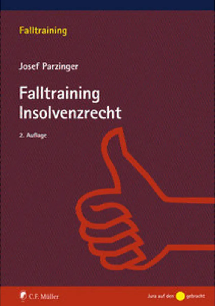 Falltraining Insolvenzrecht : Maîtrisez enfin la faillite en Allemagne