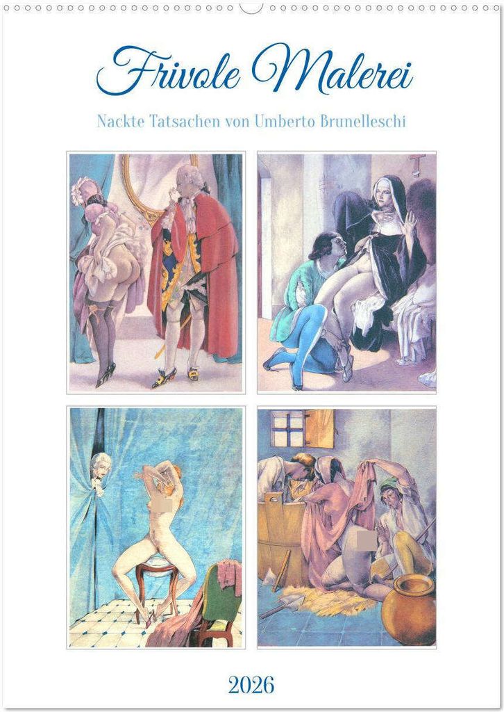 Frivole Malerei 2026. Nackte Tatsachen von Umberto Brunelleschi (Wandkalender 2026 DIN A2 hoch), CALVENDO Monatskalender