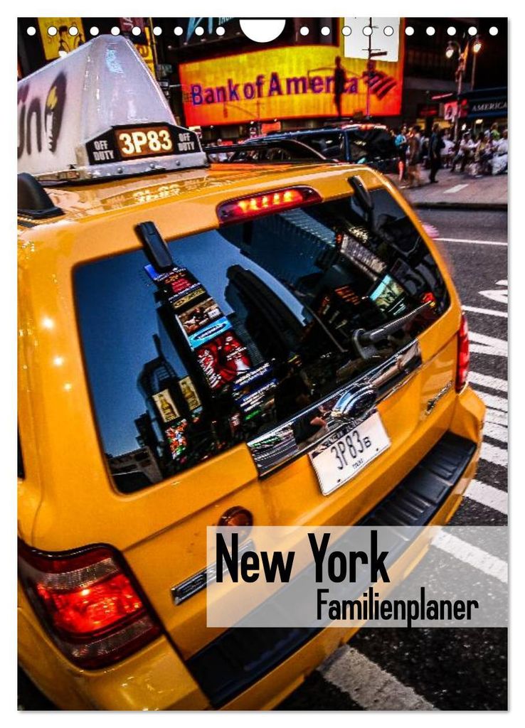 New York Familienplaner (Wandkalender 2027 DIN A4 hoch), CALVENDO Monatskalender