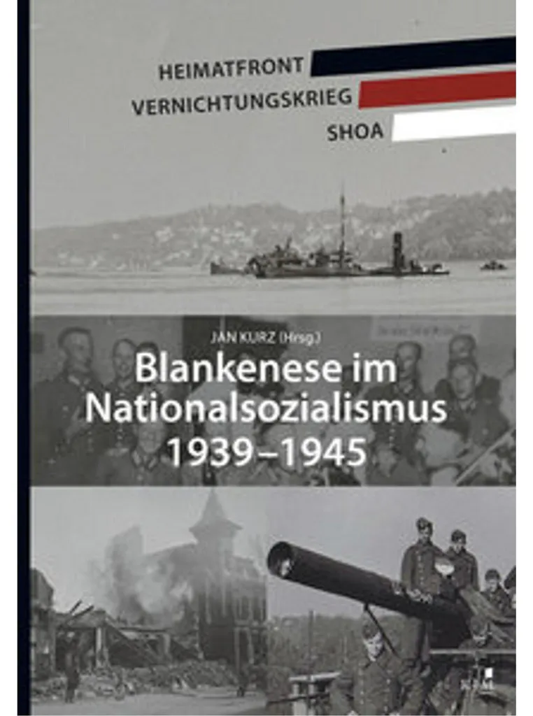 Blankenese im Nationalsozialismus 1939-45 : Etude sur la Vie Locale