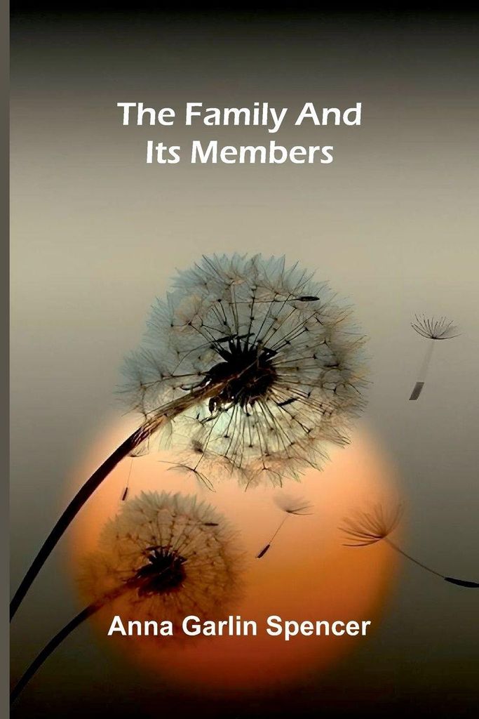 The family and its members
