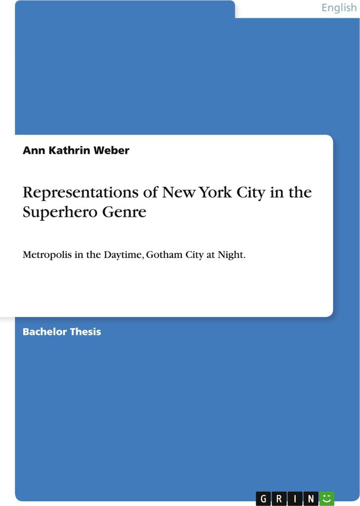 Representations of New York City in the Superhero Genre