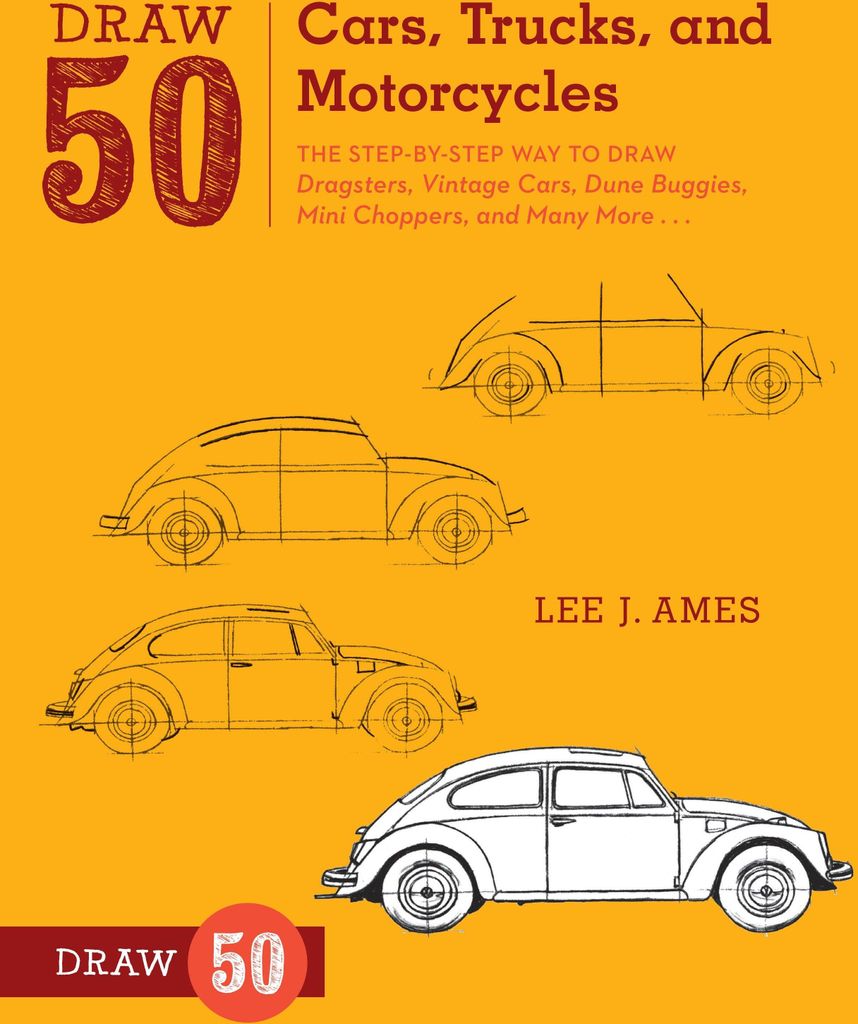 Draw 50 Cars, Trucks, and Motorcycles