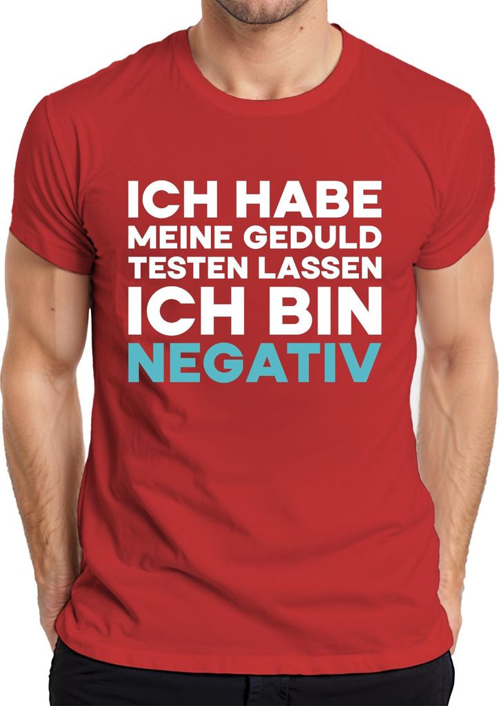 Ich habe meine Geduld getestet bin negativ lustig sarkastisch Herren T-Shirt, Rot, XL