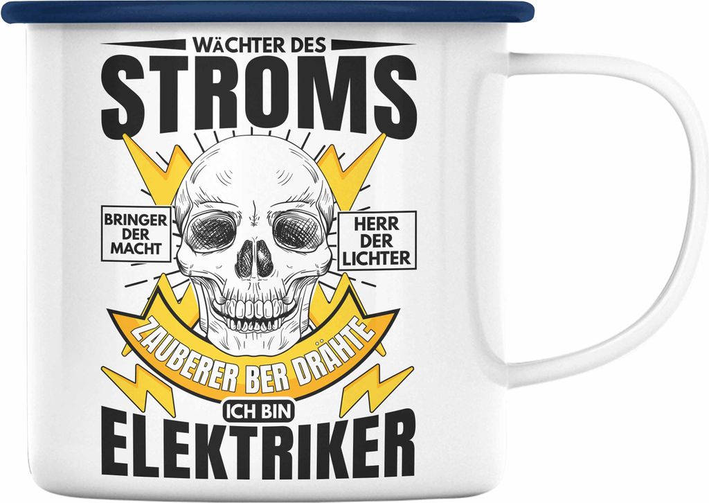 Trendation - Elektriker Emaille Tasse Geschenk Elektromeister Lustiger Spruch Männer Geschenkidee Wächter Des Stroms (Blau)