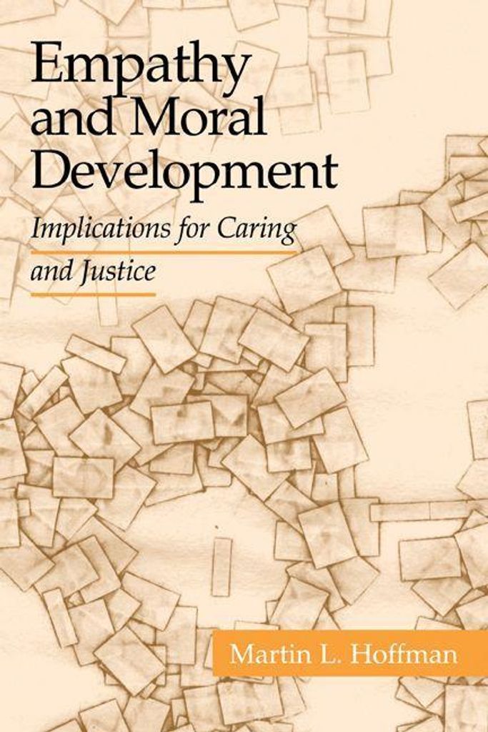 Empathy and Moral Development: Implications for, Hoffman, L.,,