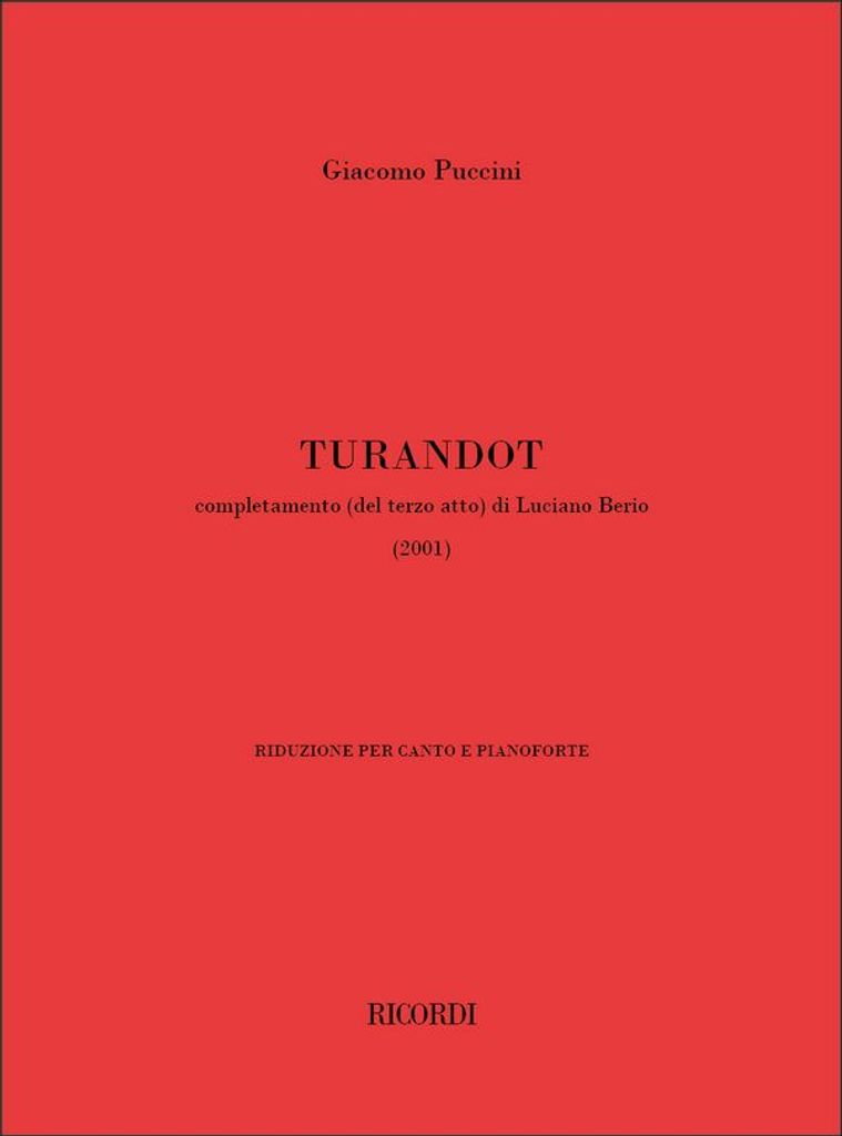 Turandot completamento del terzo atto di L. Berioper canto e pianoforte