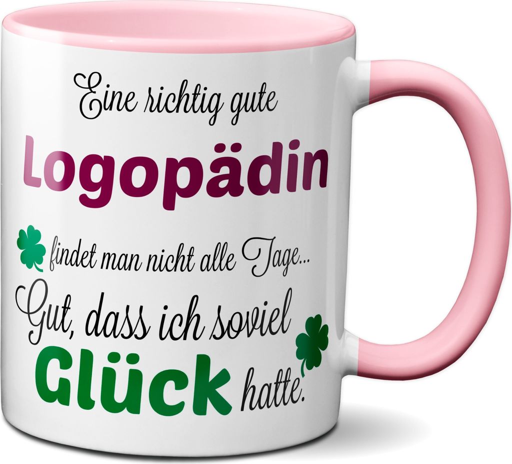 TassenKing Tasse Eine richtig gute Logopädin - Danke sagen auf eine besondere Art. Tasse mit Spruch Kaffee Becher Geschenk Firma Job Arbeit Beste