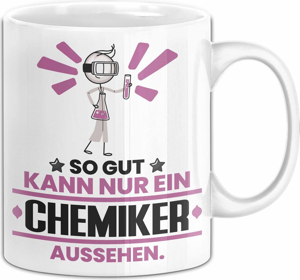 Chemiker Geschenk Tasse So Gut Kann Nur Ein Chemiker Aussehen Geschenkidee Kaffee-Becher (Weiß)