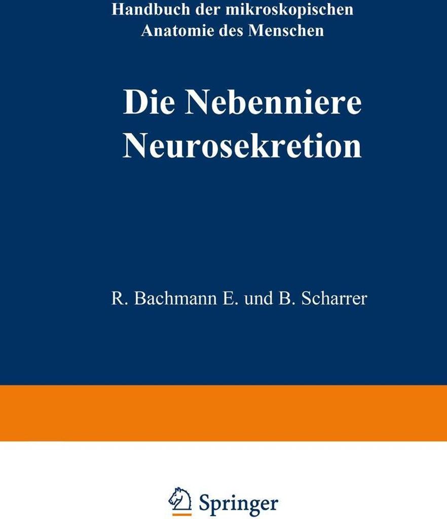 Die Nebenniere. Neurosekretion.