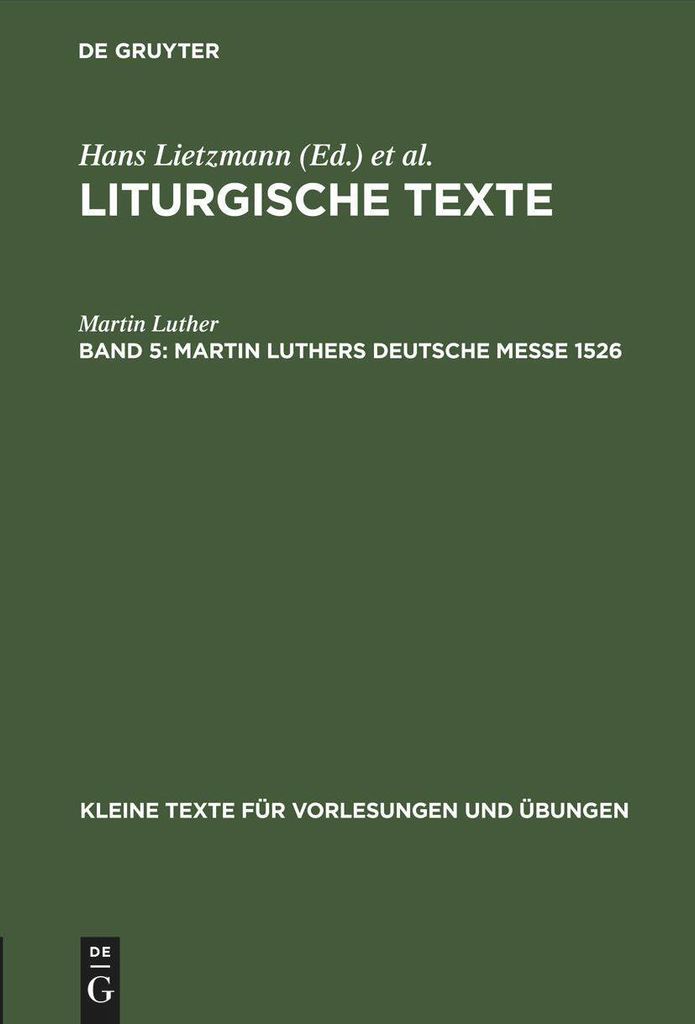 Martin Luthers Deutsche Messe 1526
