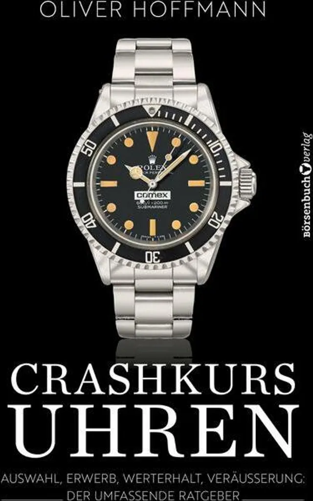 Crashkurs Uhren : Guide pratique pour bien choisir sa montre de luxe