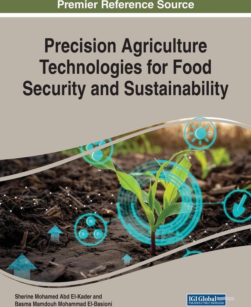 Precision Agriculture Technologies for Food Security and Sustainability