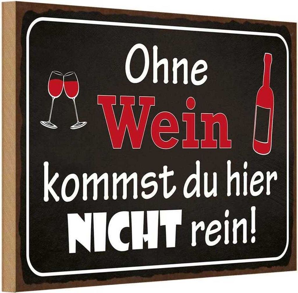 vianmo Holzschild 12x18 cm Ohne Wein kommst du nicht rein Dekoration