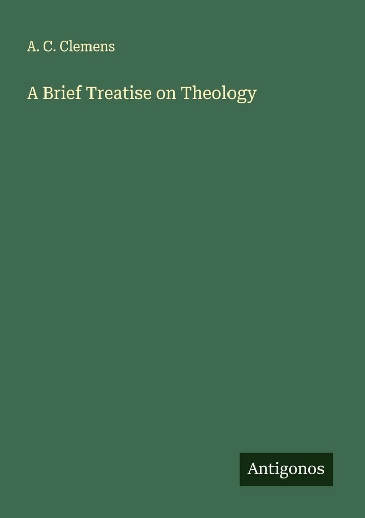 A Brief Treatise on Theology