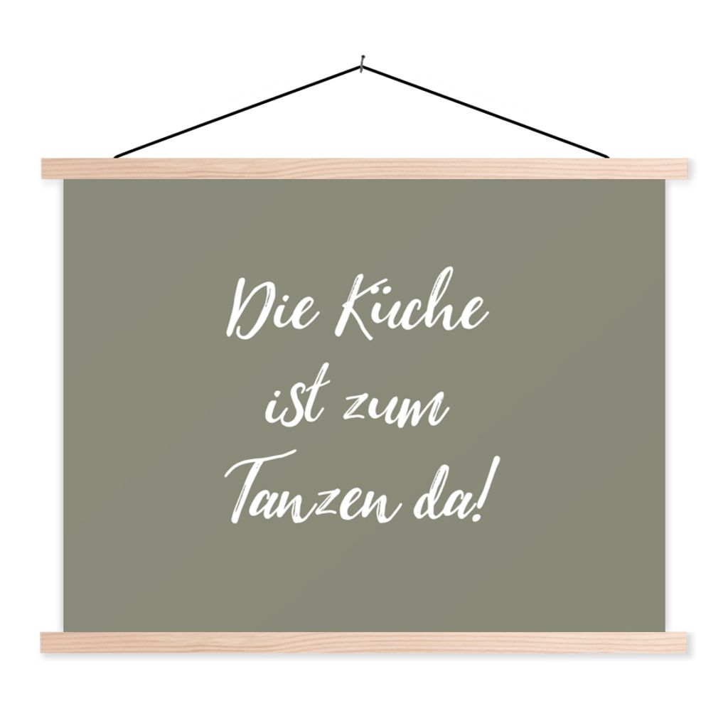 MuchoWow Textilposter Zitate - Die Küche ist zum Tanzen da! - Sprichwörter 120x90 cm mit holzfarbenen Rahmen - Magnetisch
