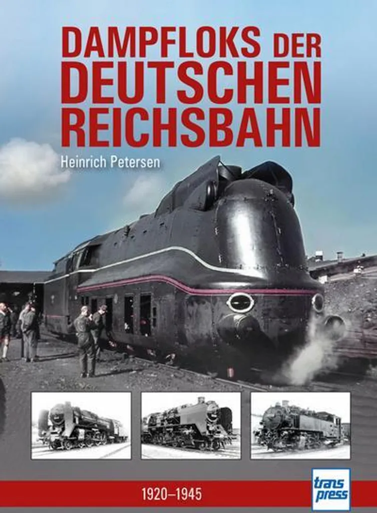 Dampfloks der Deutschen Reichsbahn : le cadeau idéal pour collectionneur