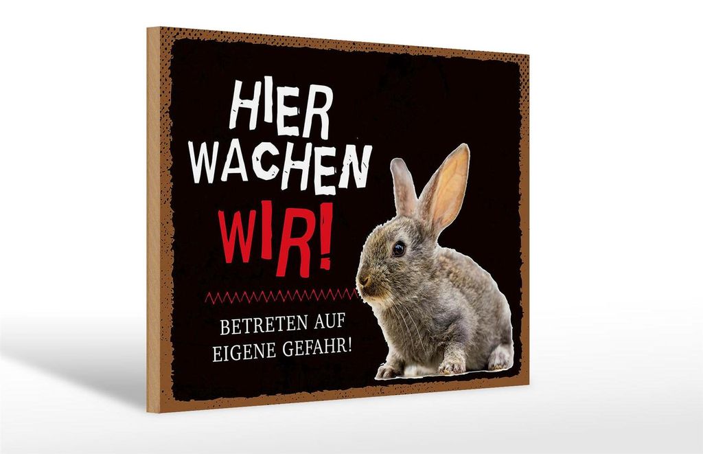 Holzschild Hinweis Hase hier wachen eigene Gefahr, 30x20 cm, Holzschilder Tiere Achtung