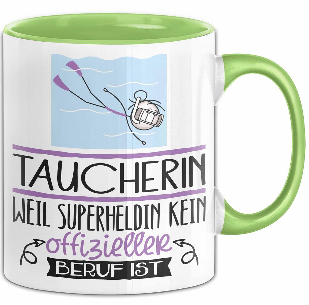 Taucherin Geschenk Tasse Lustiger Spruch Taucherin Weil Superheldin Kein Offizieller Beruf Ist Geschenkidee (Grün)
