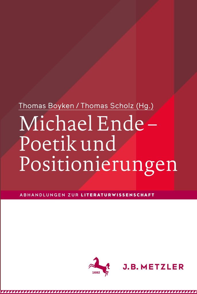 Michael Ende - Poetik und Positionierungen