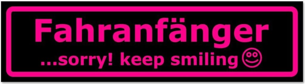 Kiwistar - Autoaufkleber - Pink - Schwarz - 30 x 8 cm - Fahranfänger - Sorry! Keep Smiling - Hinweis Aufkleber Sticker für Auto, Kfz, Fahrrad, PK...