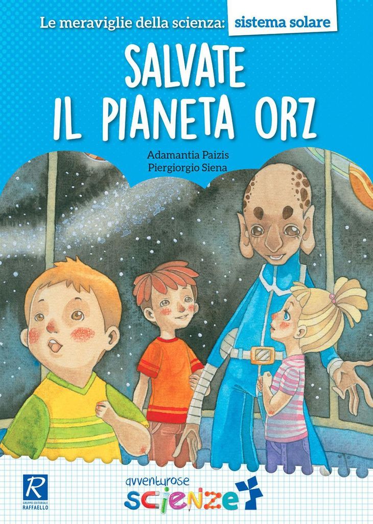 Salvate il pianeta Orz | Adamantia Paizis
