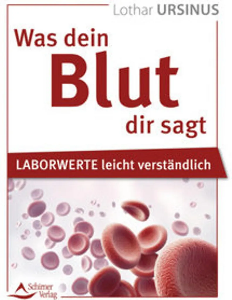 Was dein Blut dir sagt : décryptage des marqueurs biologiques et vitalité