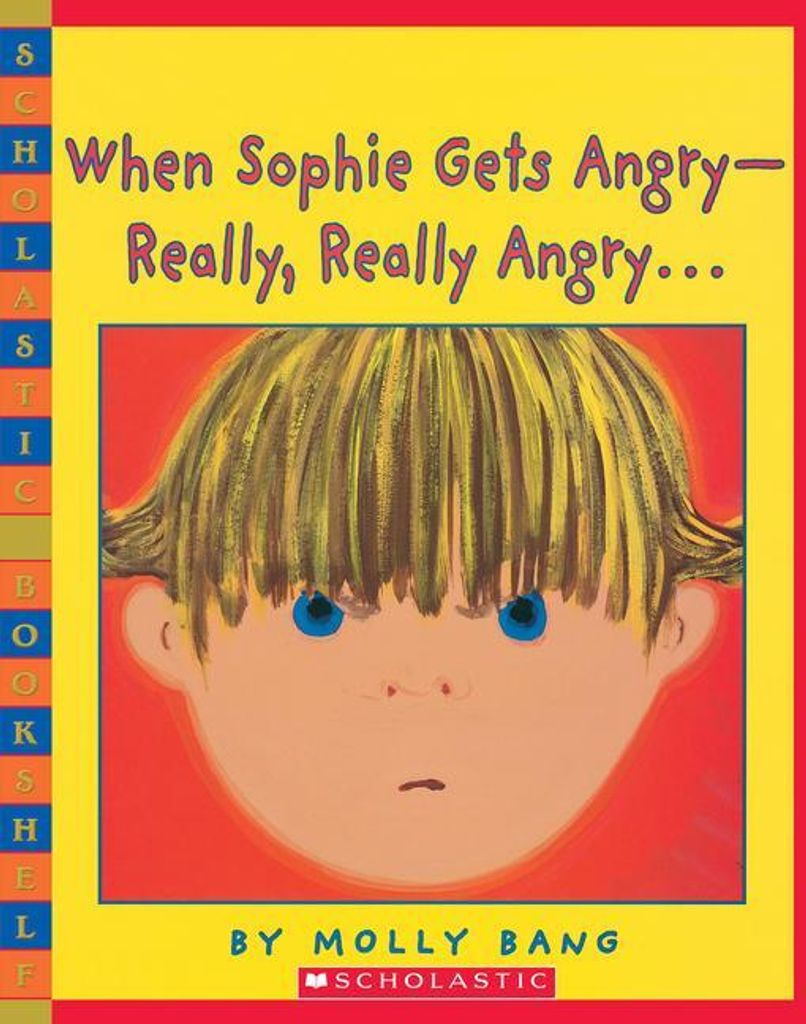 When Sophie Gets Angry-Really, Really Angry