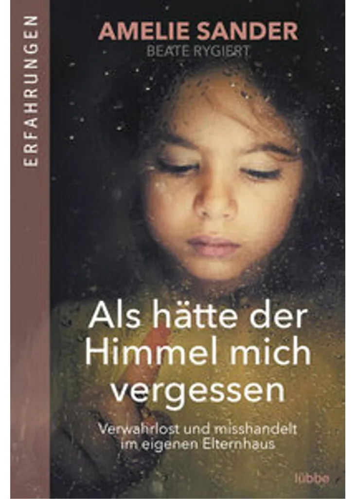 Roman Als hätte der Himmel mich vergessen - Littérature Contemporaine