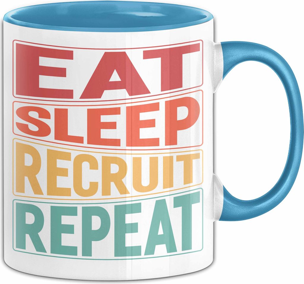 Recuiting Tasse Geschenk Eat Sleep Recruit Repeat Recruitment Hr Manager Vintage Becher Kaffee-Becher (Blau)