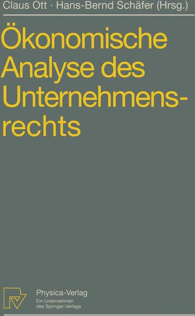 Ökonomische Analyse des Unternehmensrechts
