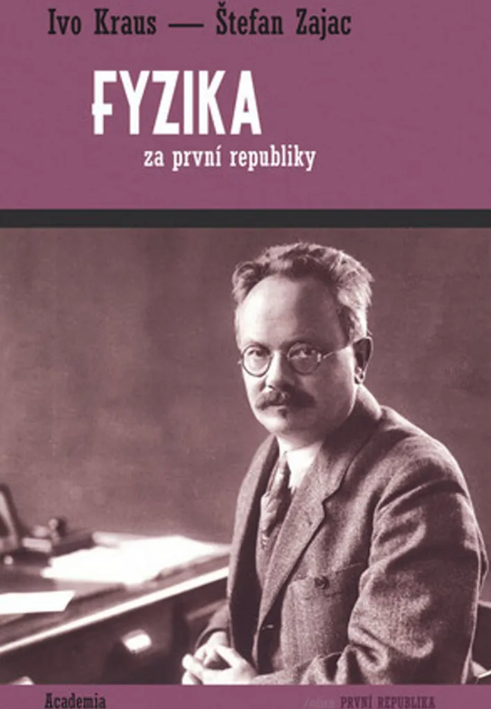 Ouvrage historique sur la physique d'Ivo Kraus : Fyzika za republiky