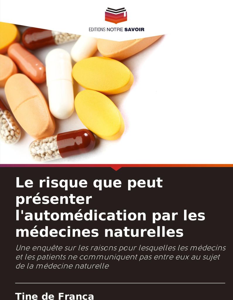 Le risque que peut présenter l'automédication par les médecines naturelles