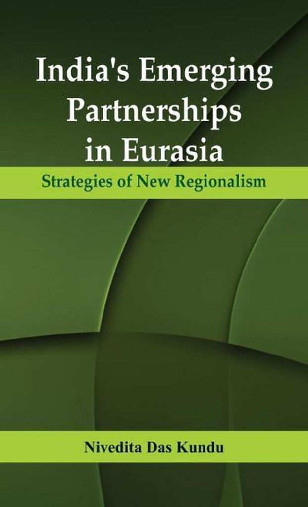 Indiens entstehende Partnerschaften in Eurasien