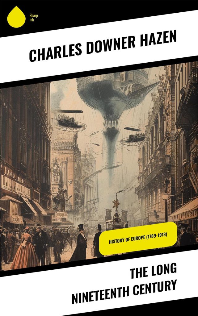 The Long Nineteenth Century