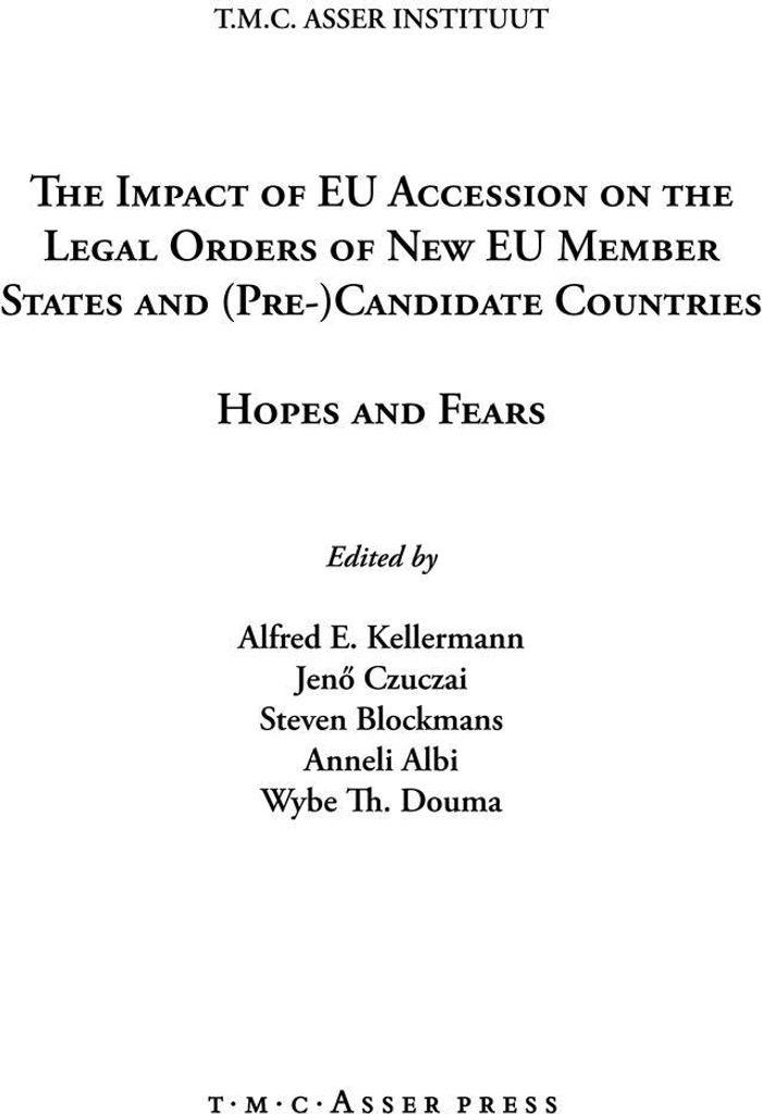 The Impact of EU Accession on the Legal Orders of New EU Member States and (Pre-) Candidate Countries
