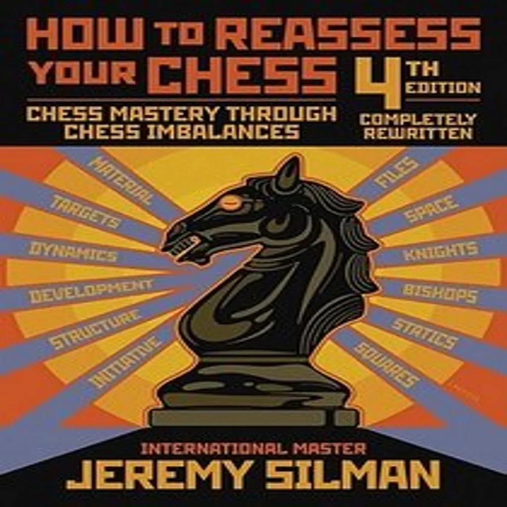 Apprendre la Stratégie aux Échecs avec How to Reassess Your Chess UK