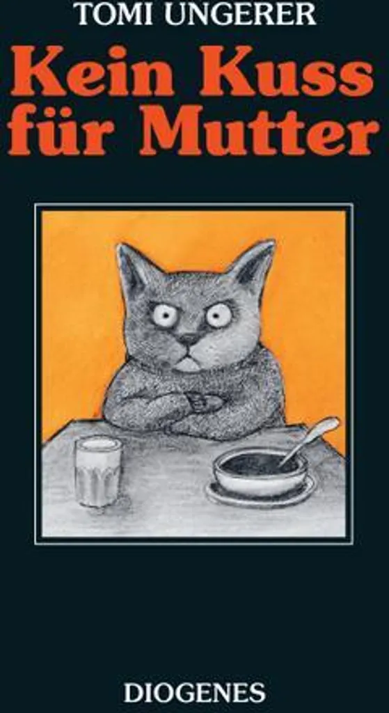 Livre jeunesse Kein Kuss für Mutter - Album cartonné Tomi Ungerer