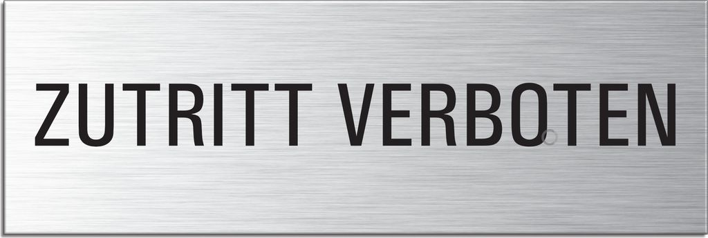 Schild - Zutritt verboten | Türschild 240 x 80 mm Aluminium Produktbild 