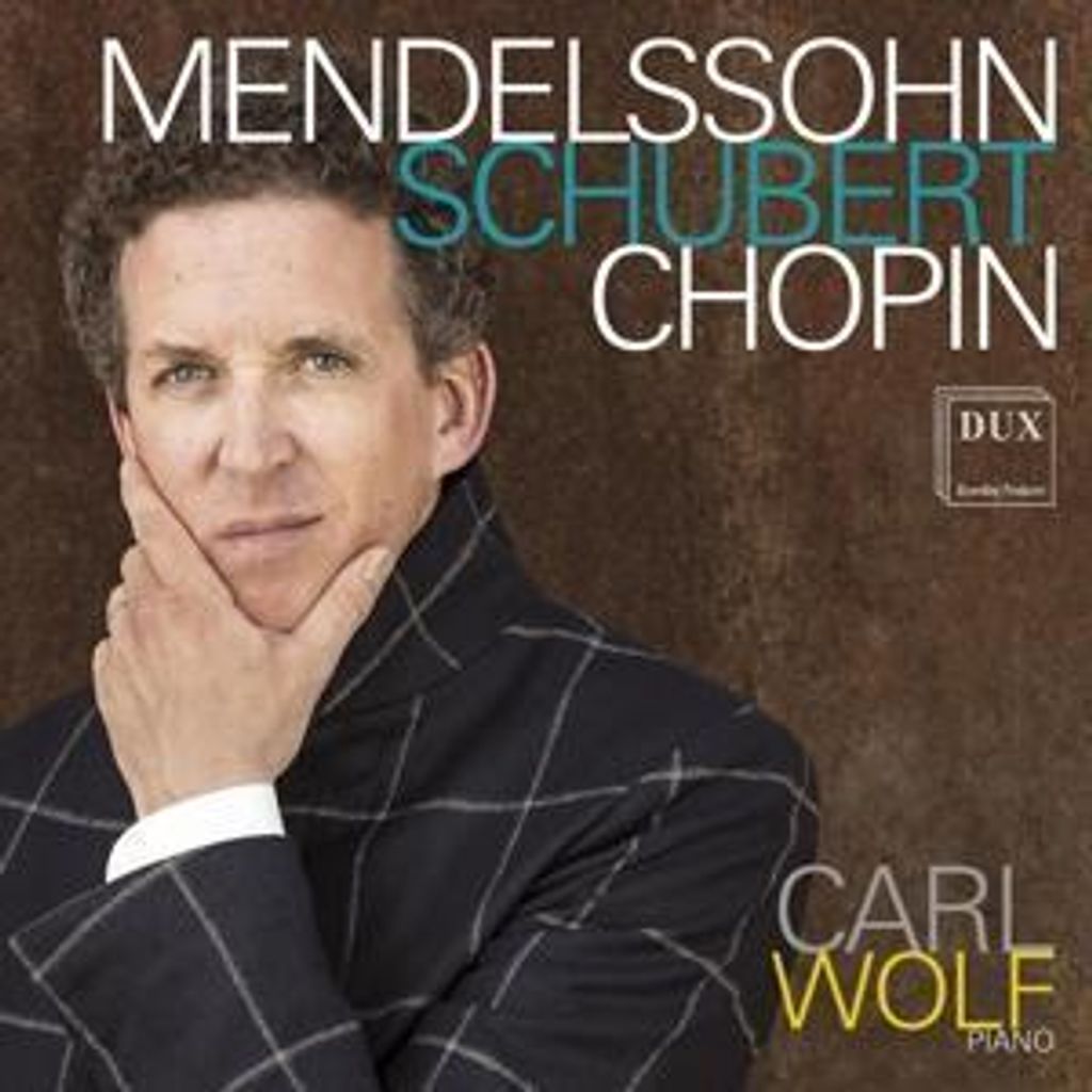 Carl Wolf: Mendelsson, Schubert, Chopin