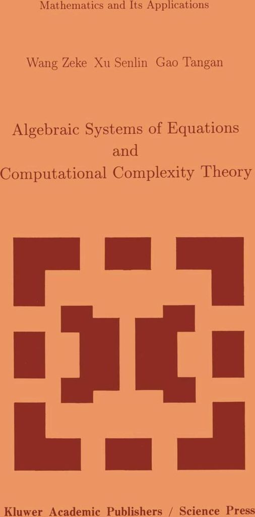 Algebraic Systems of Equations and Computational Complexity Theory