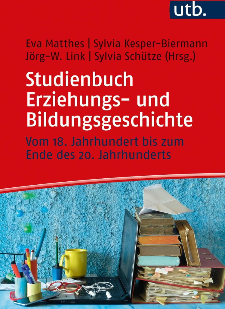 Studienbuch Erziehungs- und Bildungsgeschichte