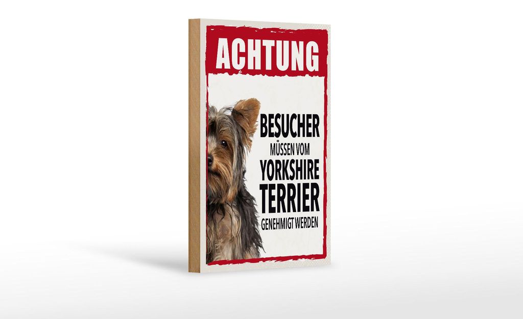 Holzschild Spruch 12x18 cm Tiere Achtung Yorkshire Terrier Dekoration