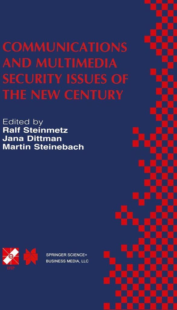 Communications and Multimedia Security Issues of the New Century
